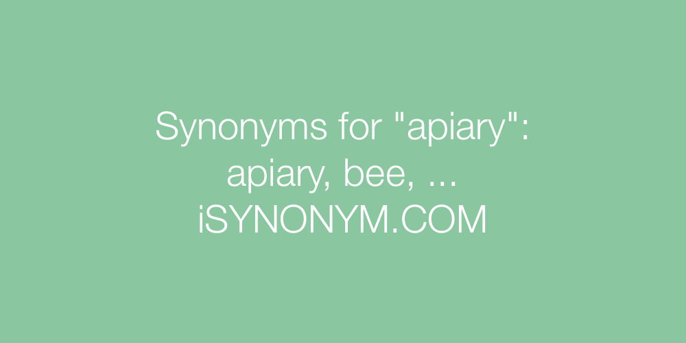 Synonyms apiary
