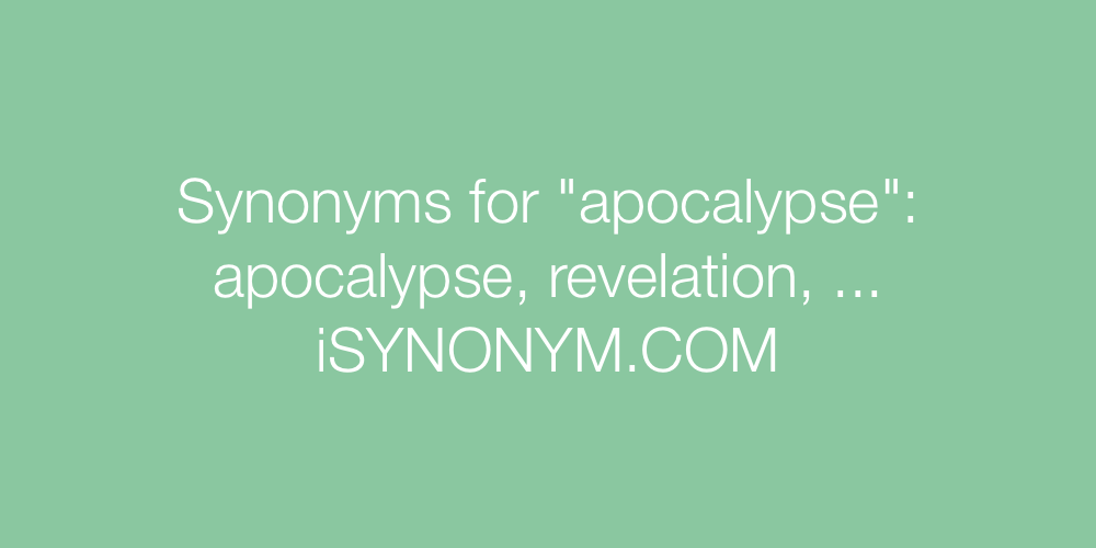 Synonyms apocalypse