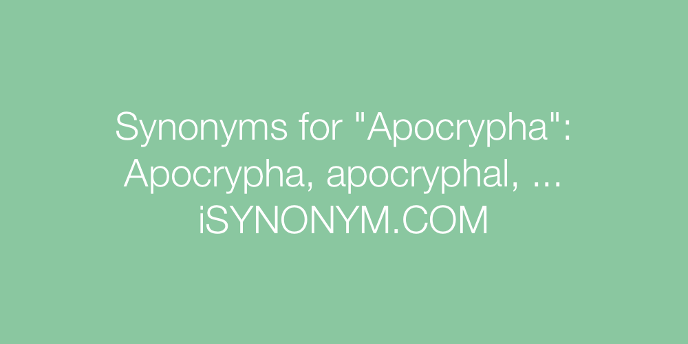 Synonyms Apocrypha