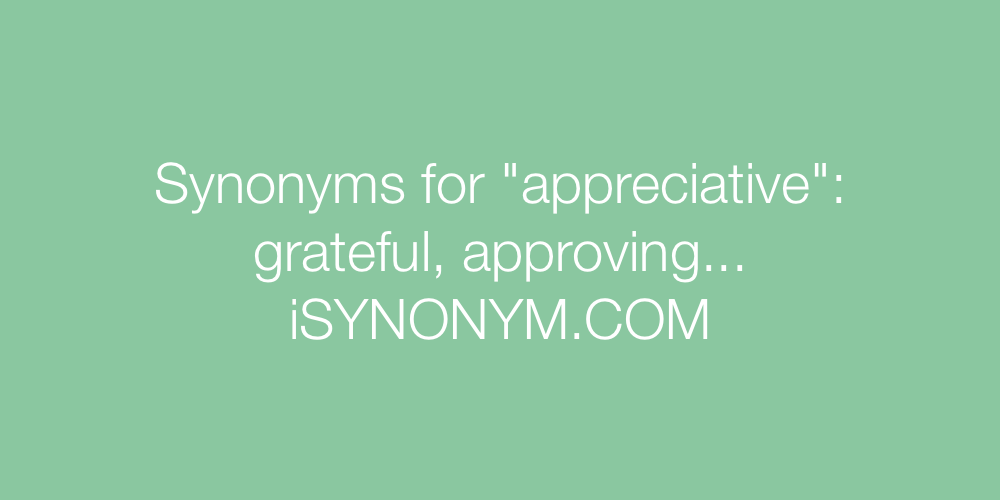 Synonyms appreciative