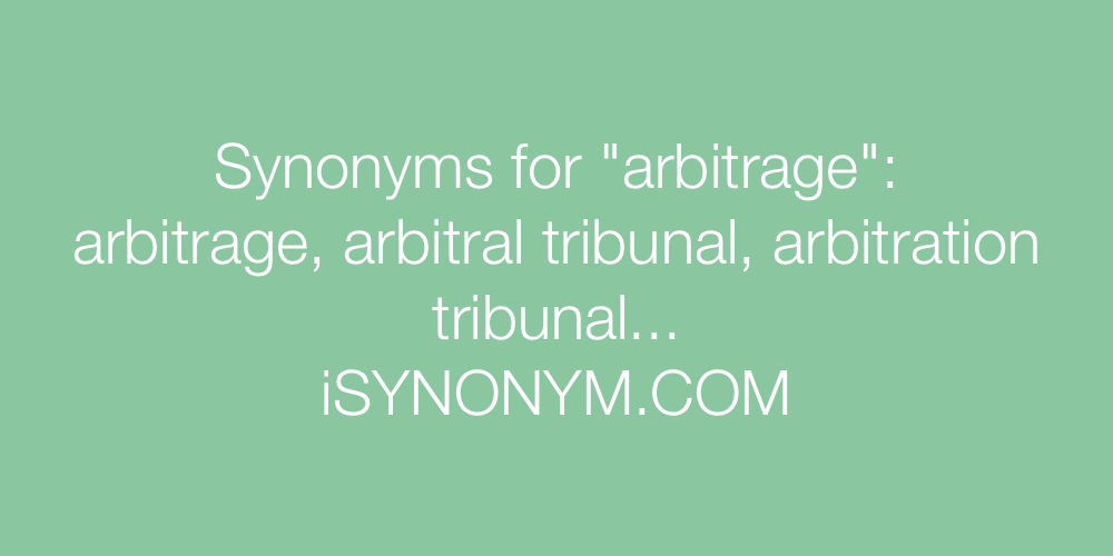 Synonyms arbitrage