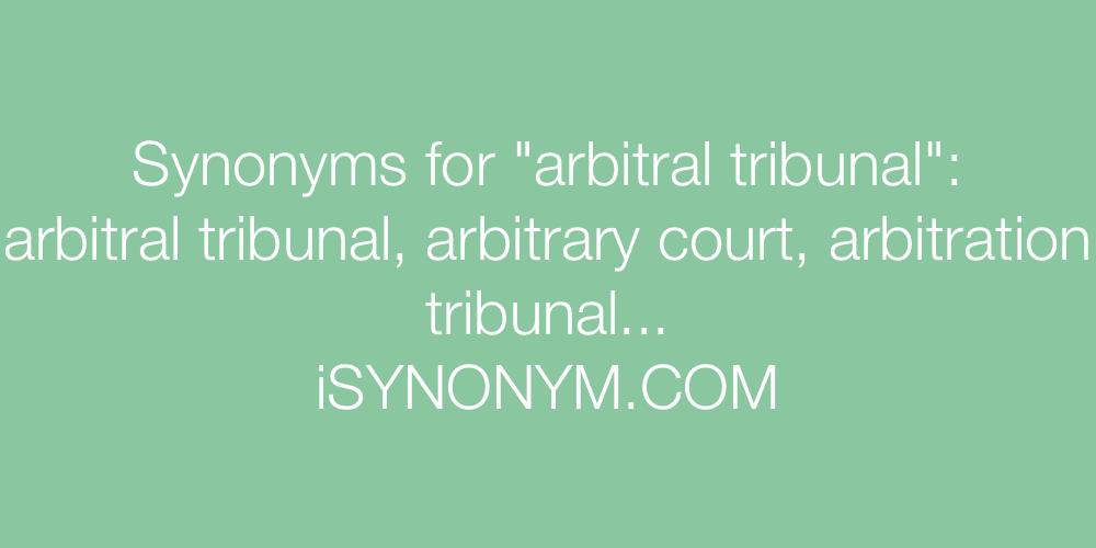 Synonyms arbitral tribunal