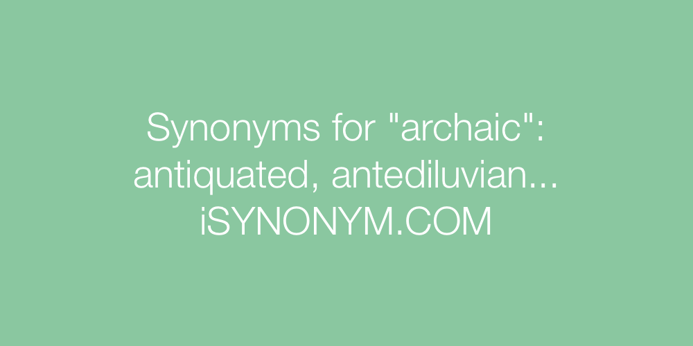 Synonyms archaic