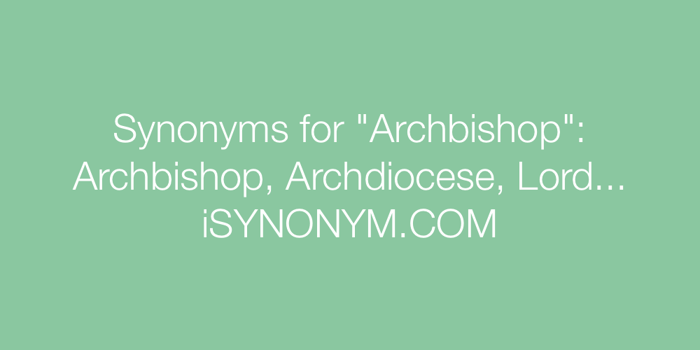 Synonyms Archbishop