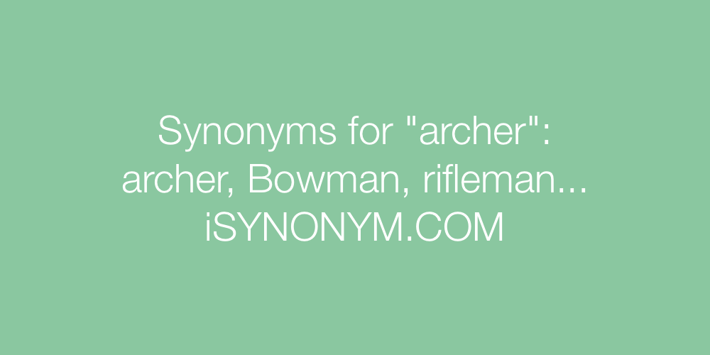 Synonyms archer