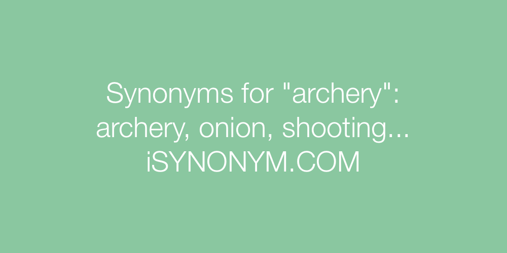 Synonyms archery
