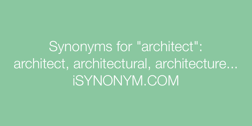 Synonyms architect