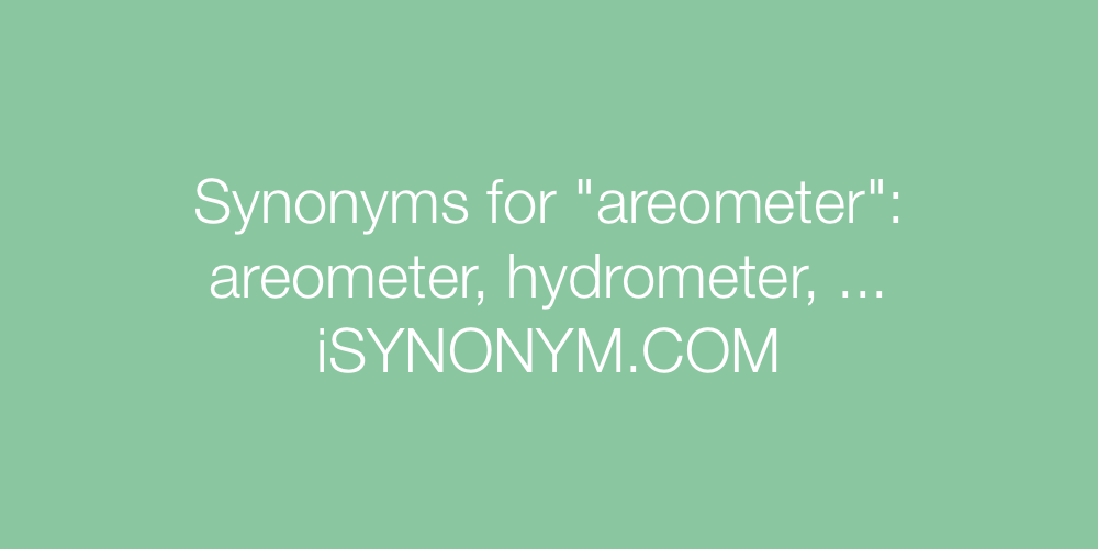 Synonyms areometer