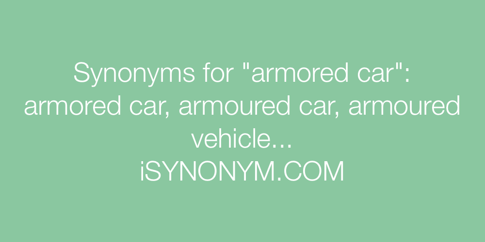Synonyms armored car