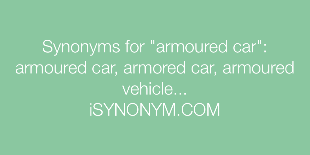 Synonyms armoured car