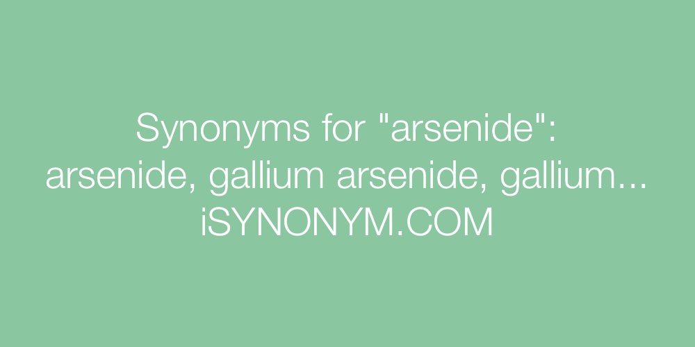 Synonyms arsenide