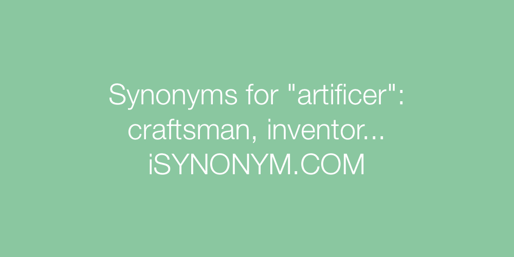 Synonyms artificer