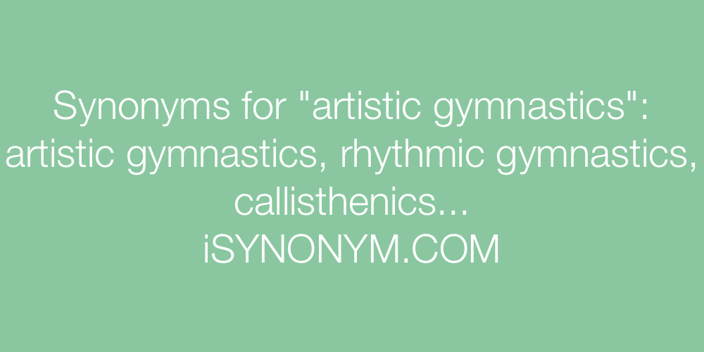 Synonyms artistic gymnastics