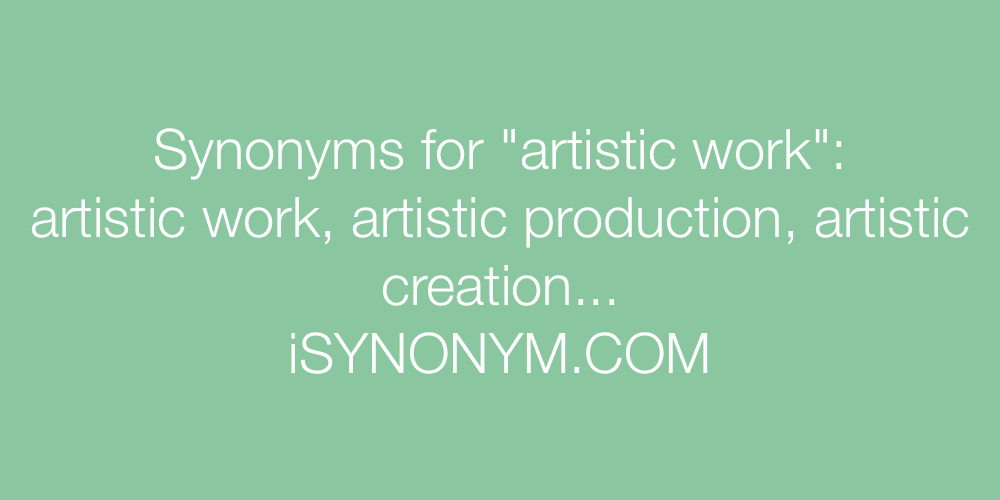Synonyms artistic work