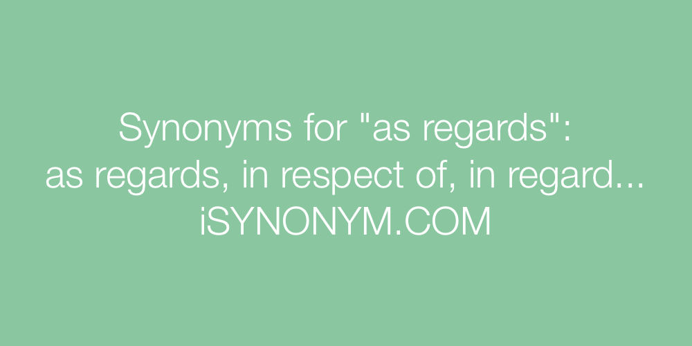 Synonyms as regards