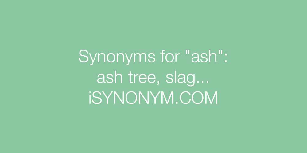 Synonyms ash