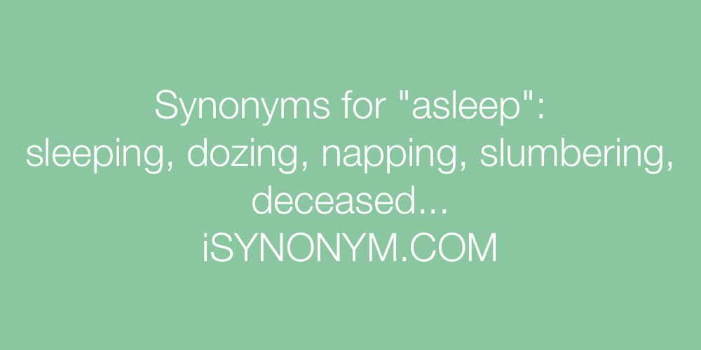 Synonyms asleep