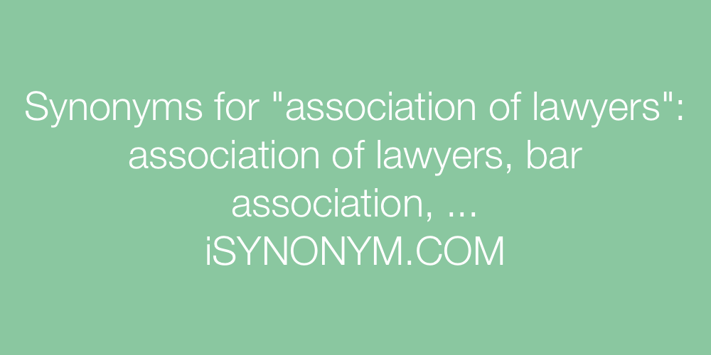 Synonyms association of lawyers