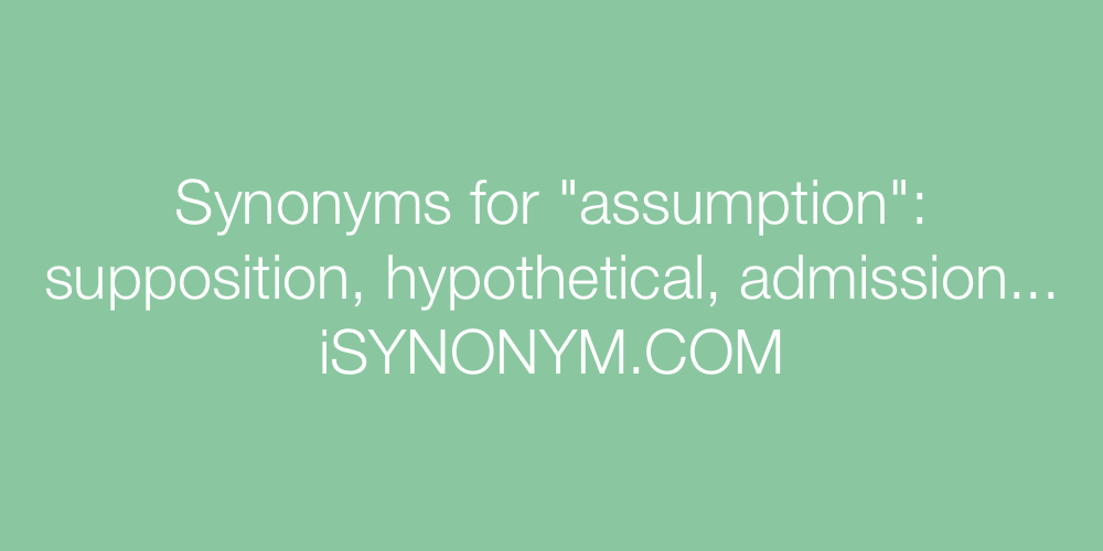 Synonyms assumption