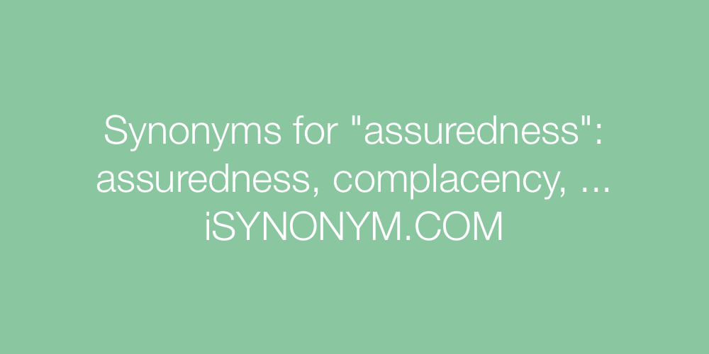 Synonyms assuredness