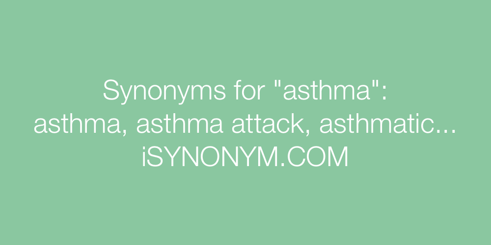 Synonyms asthma