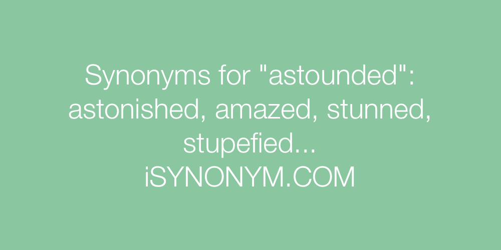 Synonyms astounded