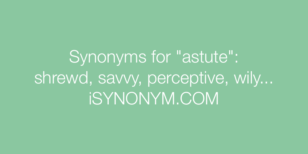 Synonyms astute