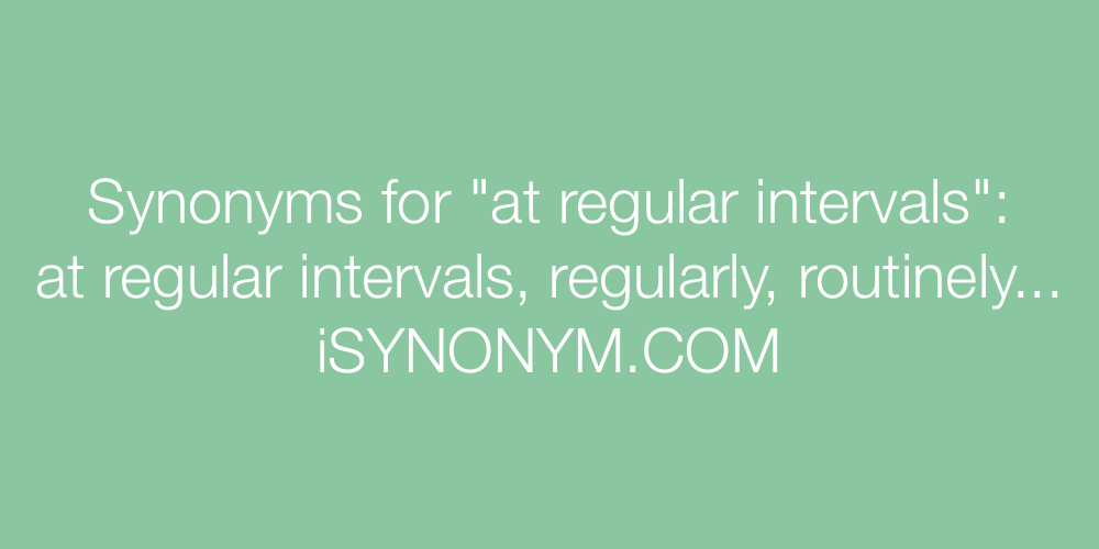 Synonyms at regular intervals