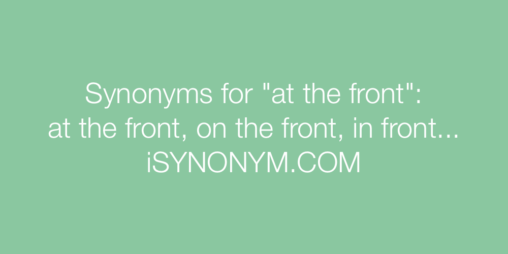 Synonyms at the front