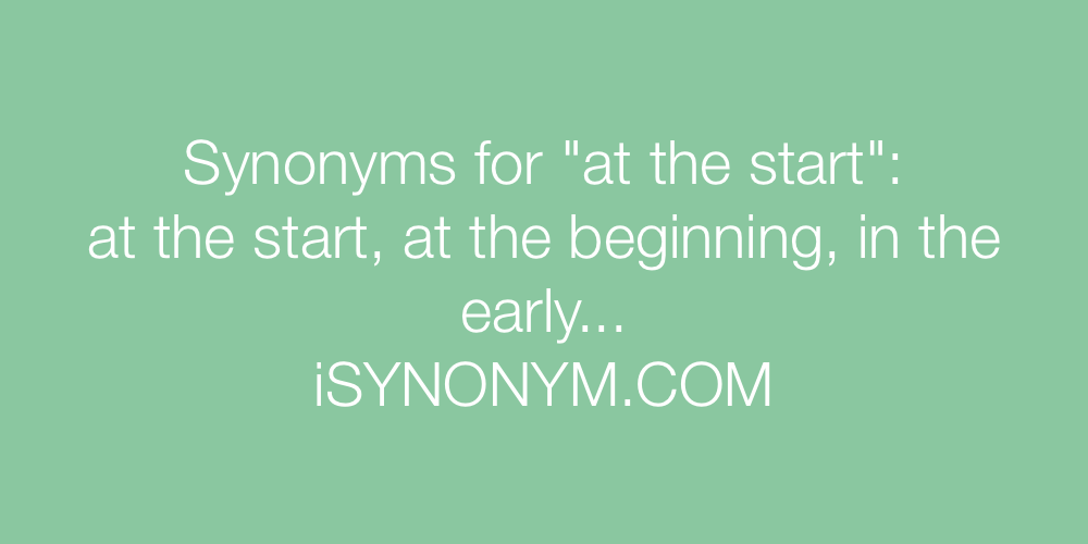 Synonyms at the start