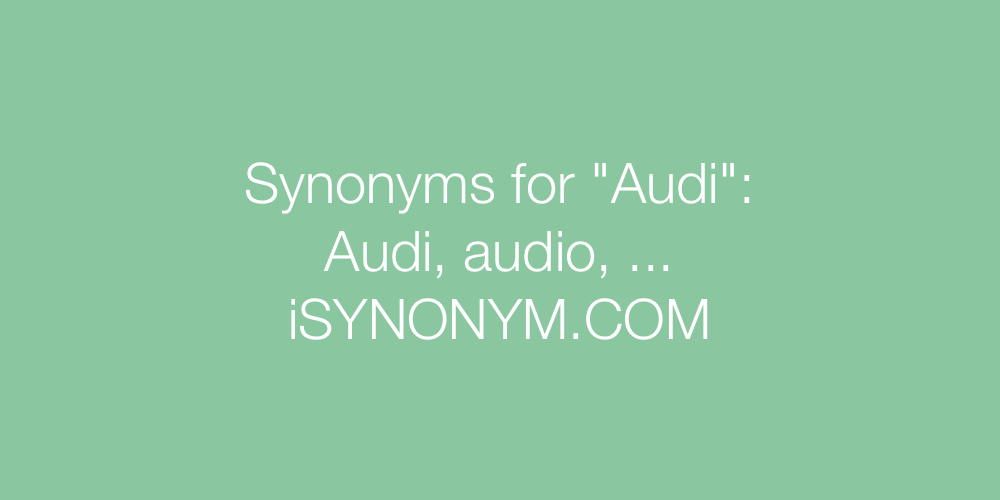 Synonyms Audi