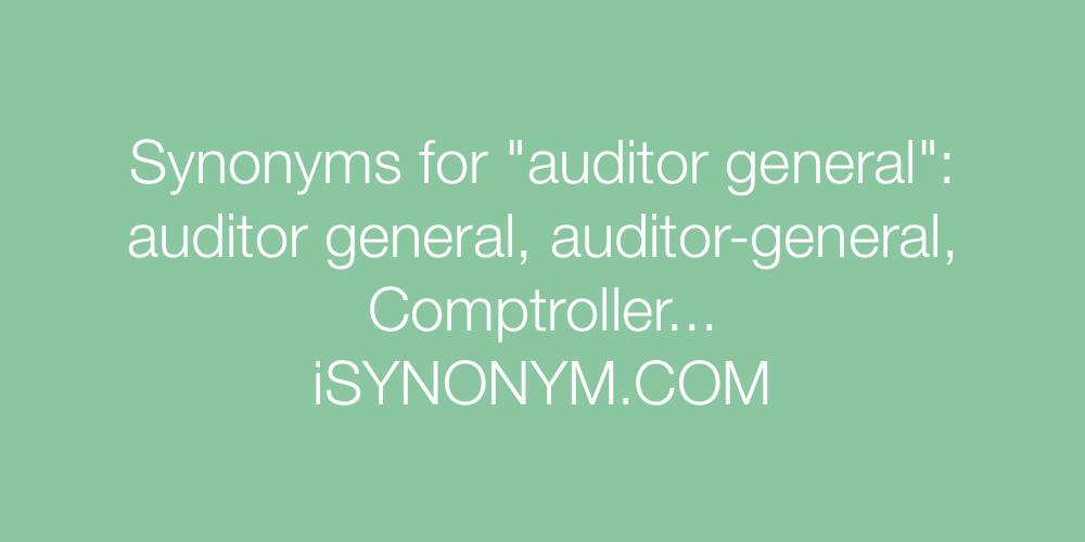 Synonyms auditor general