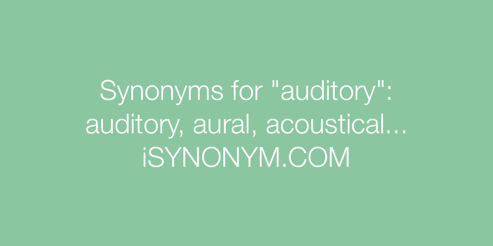 Synonyms auditory