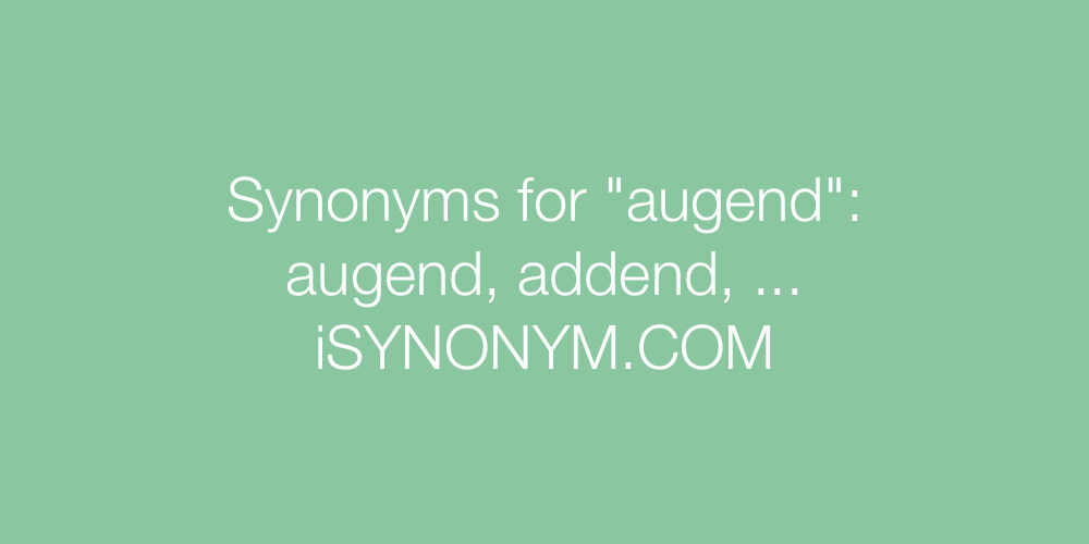 Synonyms augend
