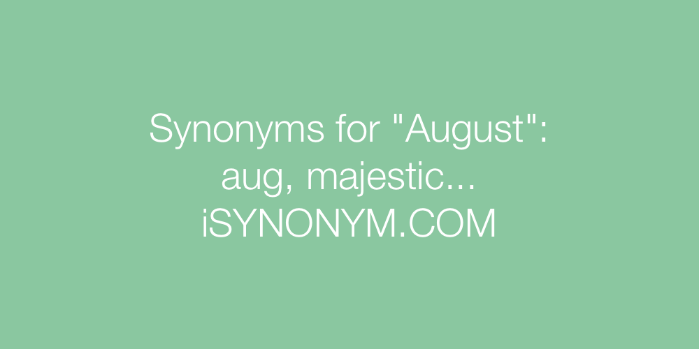 Synonyms August