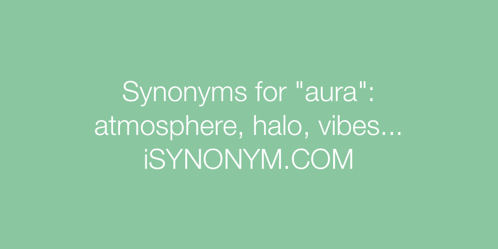 Synonyms aura