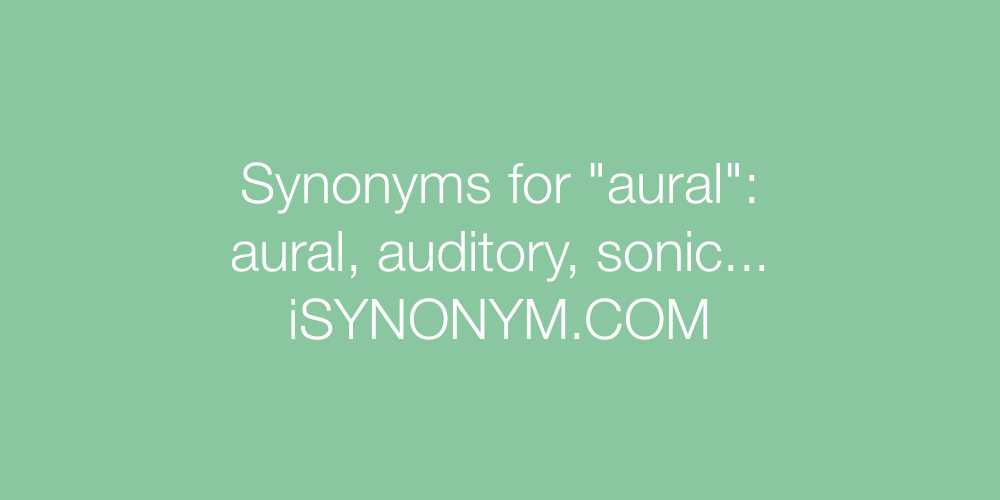 Synonyms aural