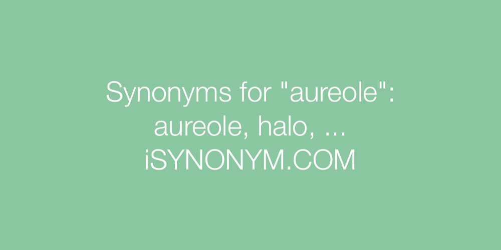 Synonyms aureole