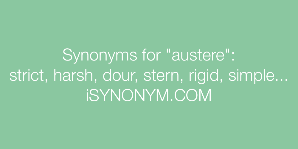Synonyms austere