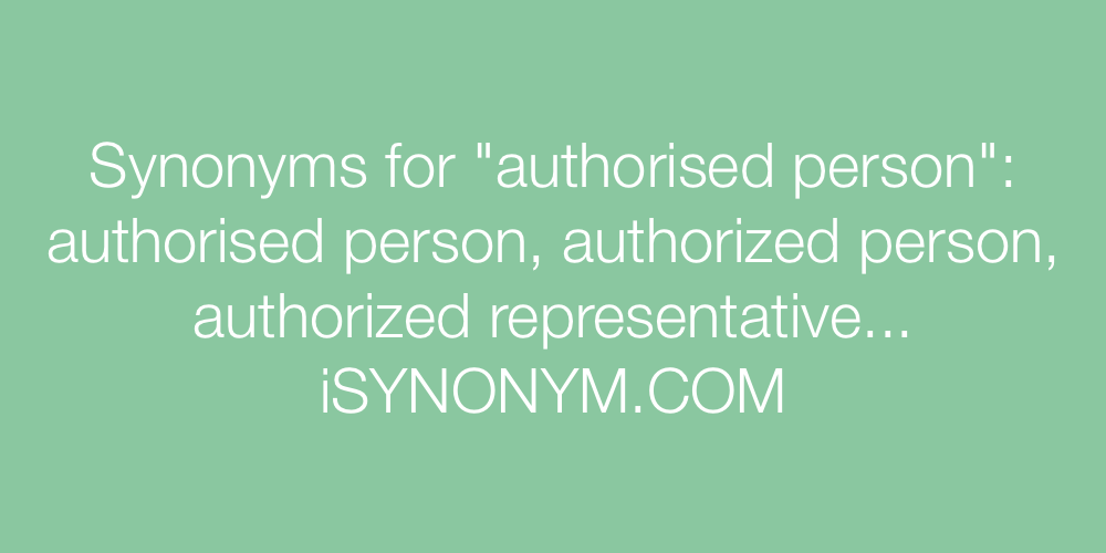 Synonyms authorised person