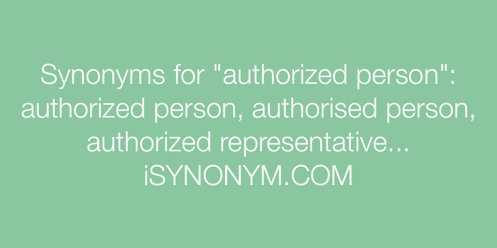 Synonyms authorized person