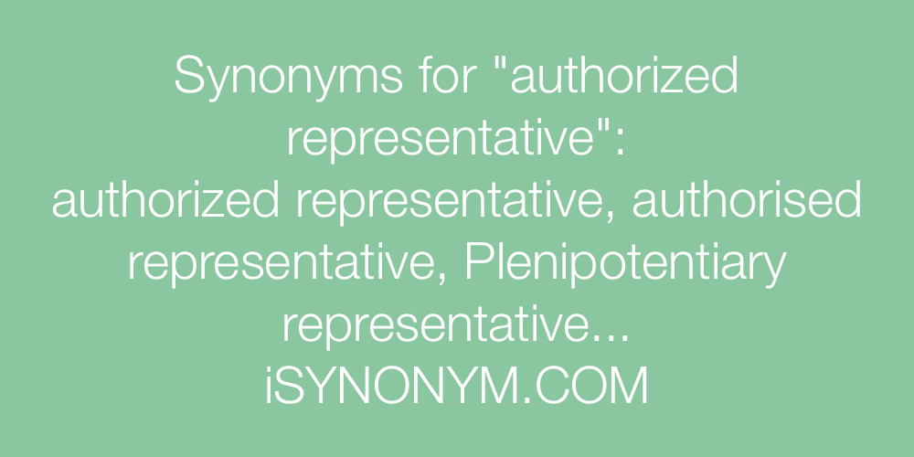 Synonyms authorized representative