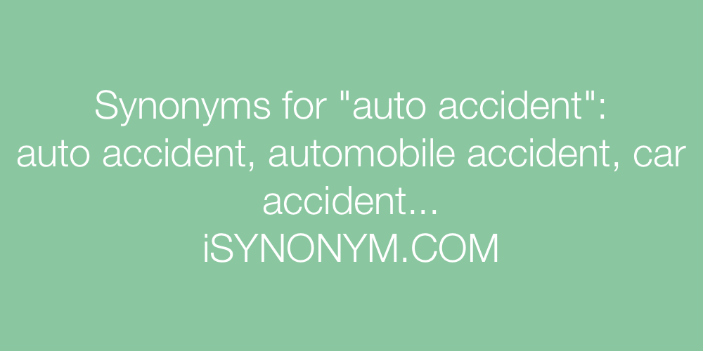 Synonyms auto accident