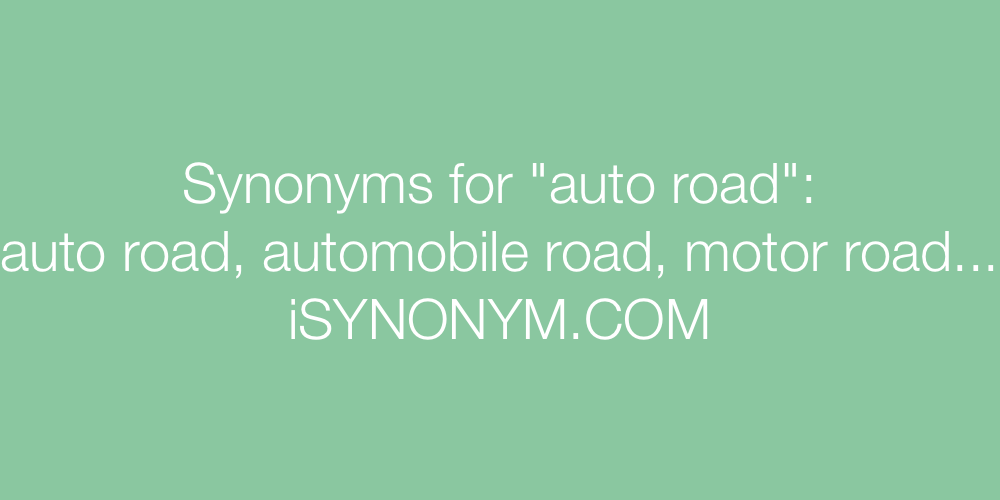 Synonyms auto road