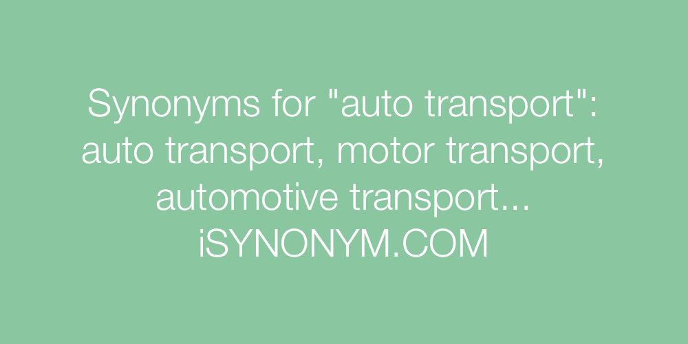 Synonyms auto transport