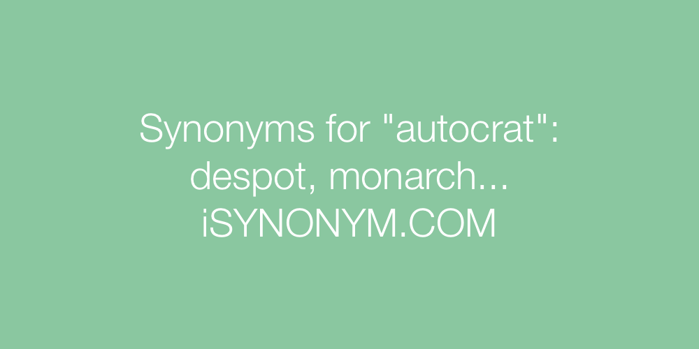 Synonyms autocrat