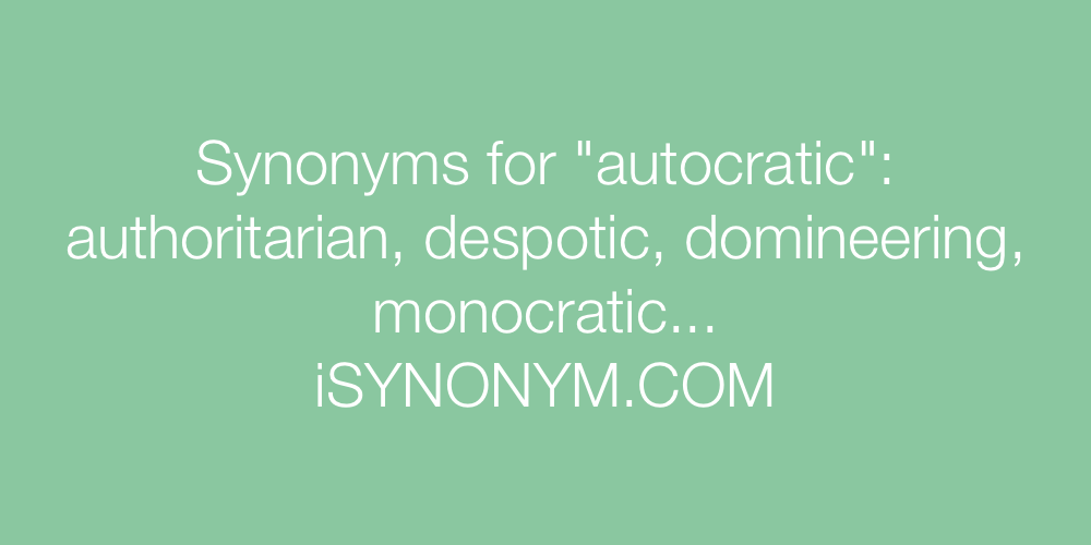 Synonyms autocratic
