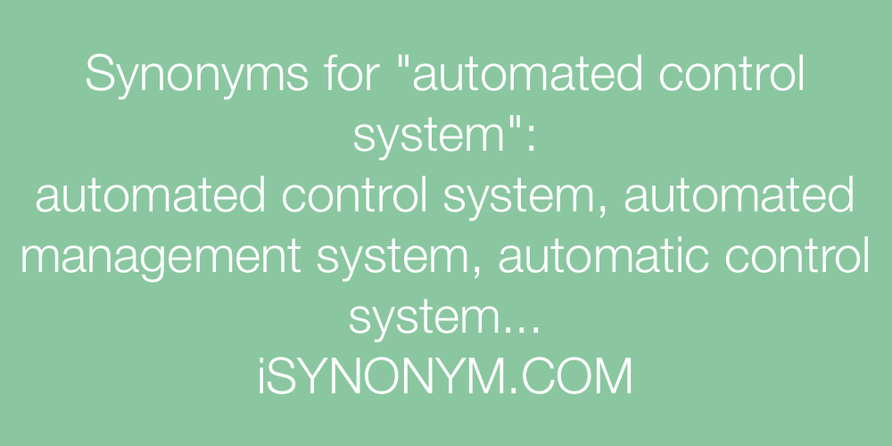 Synonyms automated control system
