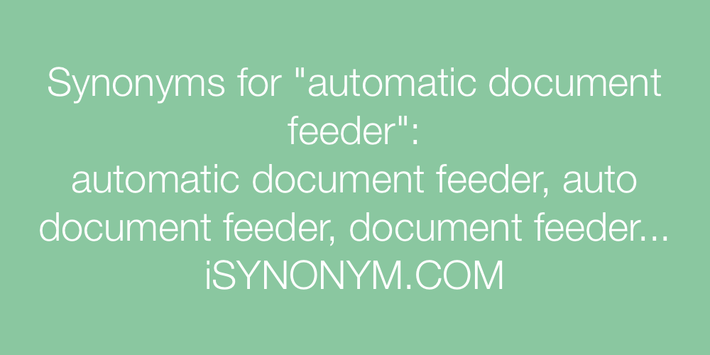 Synonyms automatic document feeder