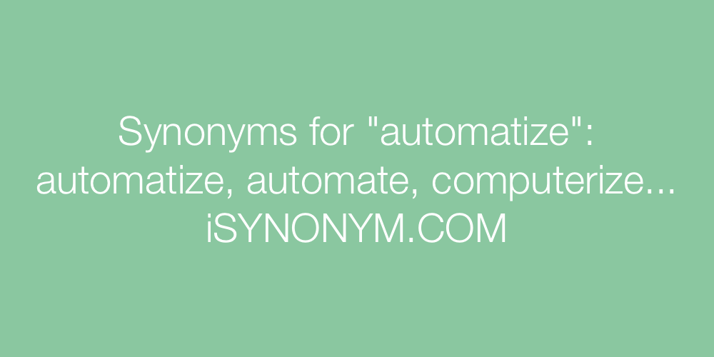 Synonyms automatize